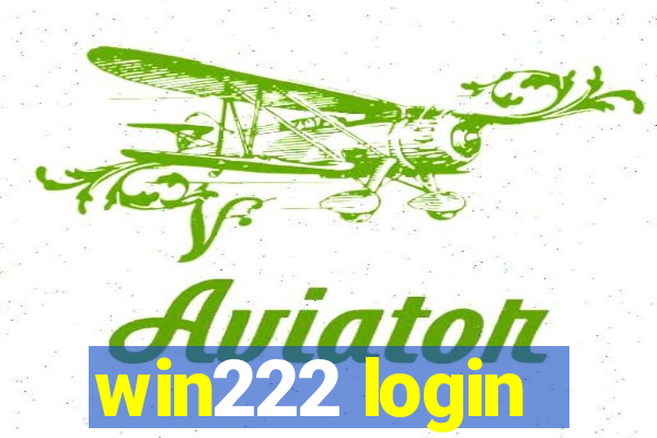 win222 login
